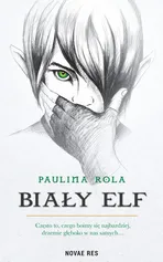 Biały elf - Paulina Rola