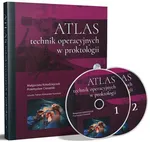Atlas technik operacyjnych w proktologii - Przemysław Ciesielski