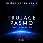Trujące pasmo - Arthur Conan Doyle