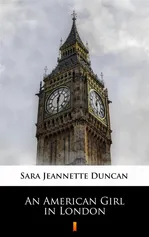 An American Girl in London - Sara Jeannette Duncan