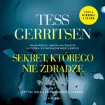 SEKRET, KTÓREGO NIE ZDRADZĘ - Tess Gerritsen