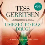 UMRZEĆ PO RAZ DRUGI - Tess Gerritsen