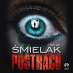 Postrach - Michał Śmielak