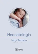 Neonatologia - Jerzy Szczapa