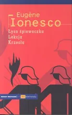 Łysa śpiewaczka Lekcja Krzesła - Eugene Ionesco