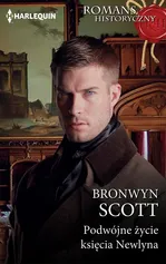 Podwójne życie księcia Newlyna - Bronwyn Scott