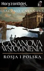 Pamiętniki Casanovy - tom V: Rosja i Polska - Giacomo Casanova