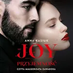 Joy. Przyjemność - Anna Kasiuk