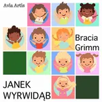 Janek Wyrwidąb - Bracia Grimm