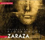 Zaraza - Przemysław Piotrowski