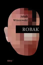 Robak - Jakub M. Wiśniewski