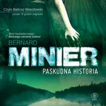 Paskudna historia - Bernard Minier