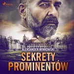 Sekrety prominentów - Aleksander Minkowski