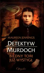 Detektyw Murdoch Biedny Tom już wystygł - Outlet - Maureen Jennings