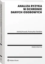 Analiza ryzyka w ochronie danych osobowych - Andrzej Krasuski