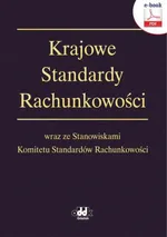 Krajowe Standardy Rachunkowości wraz ze Stanowiskami Komitetu Standardów Rachunkowości (e-book)