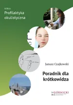 Poradnik dla krótkowidza - Janusz Czajkowski