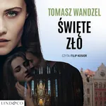 Święte Zło - Tomasz Wandzel