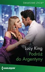 Podróż do Argentyny - Lucy King