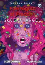 Five Nights At Freddy's Słodka Angel Tom 8 - Scott Cawthon