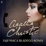 Tajemnica Bladego Konia - Agatha Christie