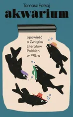 Akwarium - Tomasz Potkaj