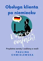 Obsługa klienta po niemiecku — das ist einfach! - Paulina Chmielewska
