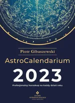 AstroCalendarium 2023 - Piotr Gibaszewski