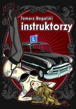 Instruktorzy - Tomasz Rogalski