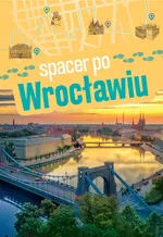 Spacer po Wrocławiu - Małgorzata Urlich-Kornacka