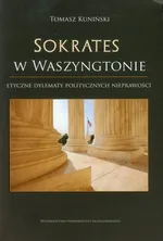 Sokrates w Waszyngtonie - Tomasz Kuniński