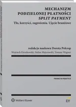 Mechanizm podzielonej płatności (split payment) - Dorota Pokrop
