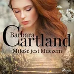 Miłość jest kluczem - Barbara Cartland