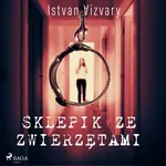 Sklepik ze zwierzętami - Istvan Vizvary