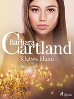Klątwa klanu - Ponadczasowe historie miłosne Barbary Cartland - Barbara Cartland