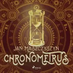 Chronometrus - Jan Maszczyszyn