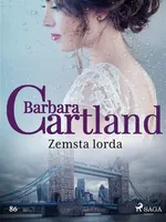 Zemsta lorda - Ponadczasowe historie miłosne Barbary Cartland - Barbara Cartland