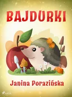 Bajdurki - Janina Porazinska