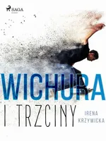 Wichura i trzciny - Irena Krzywicka
