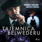 Tajemnica Belwederu - Ludwik Marian Kurnatowski