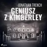 Geniusz z Kimberley - Jonathan Trench