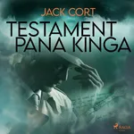 Testament pana Kinga - Jack Cort