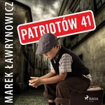 Patriotów 41 - Marek Ławrynowicz