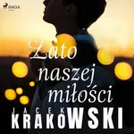 Lato naszej miłości - Jacek Krakowski