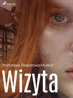 Wizyta - Stanisława Fleszarowa-Muskat