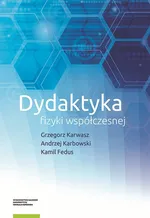 Dydaktyka fizyki współczesnej - Kamil Fedus