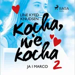 Kocha, nie kocha 2 - Ja i Marco - Line Kyed Knudsen