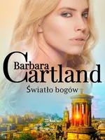 Światło bogów - Ponadczasowe historie miłosne Barbary Cartland - Barbara Cartland