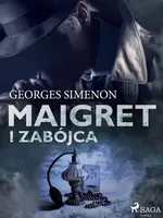 Maigret i zabójca - Georges Simenon