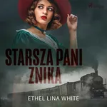 Starsza pani znika - Ethel Lina White